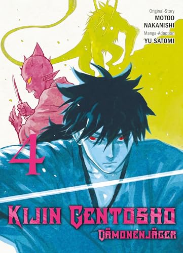 Kijin Gentosho: Dämonenjäger 04: Die verzweifelte Reise eines Kriegers, die durch Raum und Zeit führt von Panini Verlags GmbH