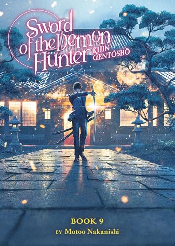 Sword of the Demon Hunter: Kijin Gentosho (Light Novel) Vol. 9 von Airship