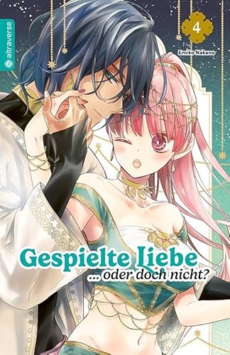Gespielte Liebe … oder doch nicht? 04 von Altraverse GmbH