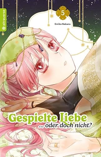 Gespielte Liebe … oder doch nicht? 05 von Altraverse GmbH