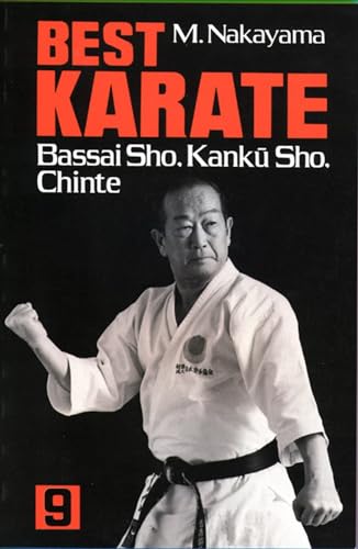 Best Karate, Vol.9: Bassai Sho, Kanku, Sho, Chinte (Best Karate Series, Band 9)