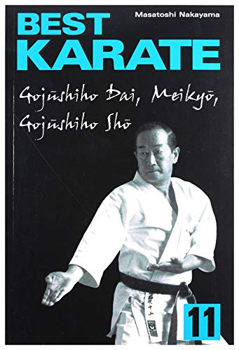 Best Karate 11 Gojushiho Dai, Meikyo, Gojushiho Sho