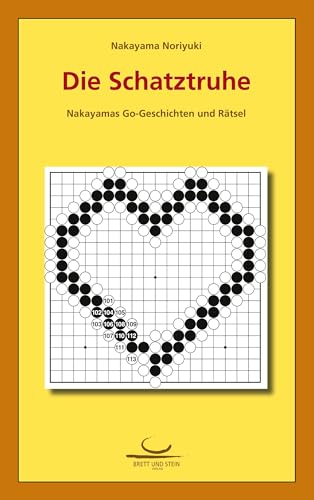 Die Schatztruhe: Nakayamas Go-Geschichten und Rätsel von Brett und Stein Verlag