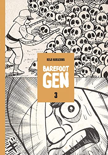 Barefoot Gen, Volume 3: Life After the Bomb