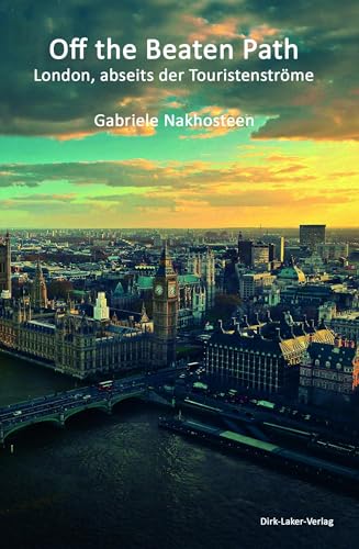 Off the Beaten Path: London abseits der Touristenströme