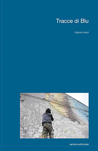 Tracce di Blu (Sartoria editoriale, Band 12) von Postmedia Books