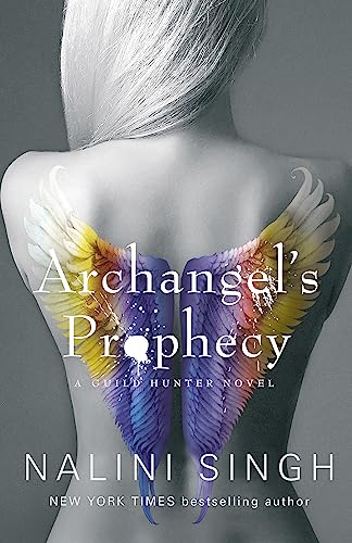 Archangel's Prophecy: Guild Hunter Book 11 (The Guild Hunter Series)