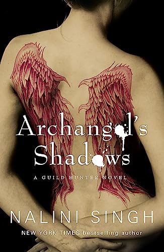 Archangel's Shadows: Book 7 (The Guild Hunter Series) von Gollancz