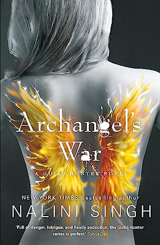 Archangel's War: Guild Hunter Book 12 (The Guild Hunter Series)