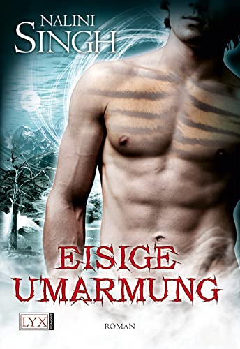 Eisige Umarmung: . (Psy Changeling, Band 3) von LYX