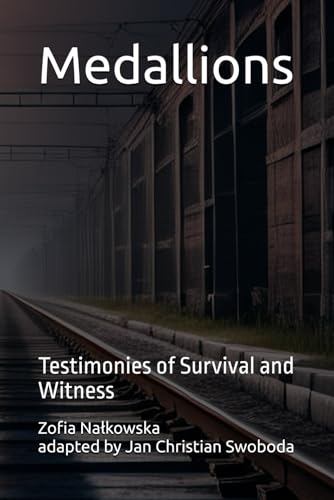 Medallions: Testimonies of Survival and Witness von Independently published