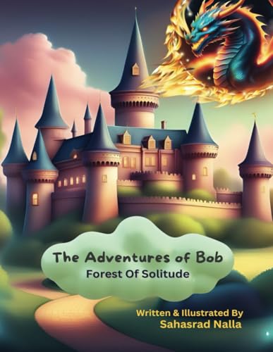 The Adventures of Bob – Forest of Solitude von Independently published