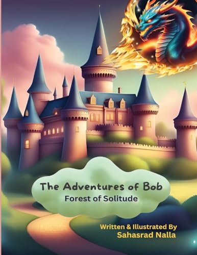 The Adventures of Bob: Forest of Solitude von Wings Publication International