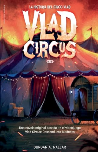 La historia del Circo Vlad von Durgan A. Nallar