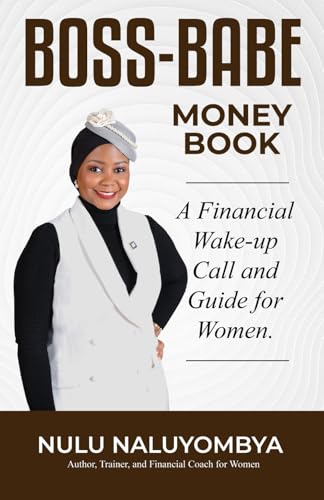 Boss-Babe Money Book: A Financial Wake-up Call and Guide for Women. von Action Wealth Publishing