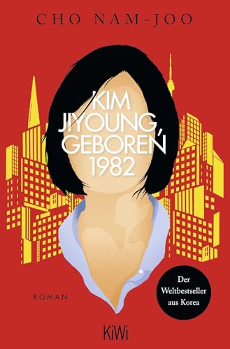 Kim Jiyoung, geboren 1982: Roman von KiWi-Taschenbuch