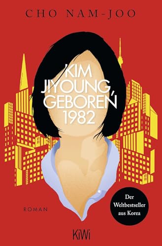 Kim Jiyoung, geboren 1982: Roman von Kiepenheuer & Witsch GmbH