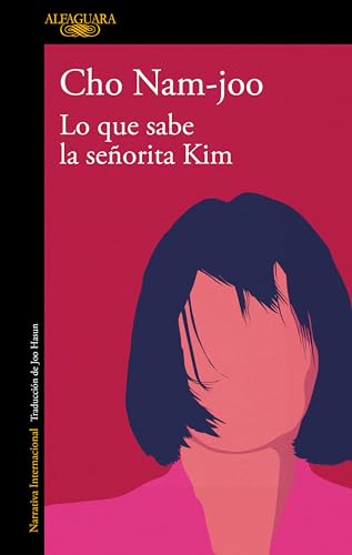 Lo que sabe la señorita Kim (Literaturas) von ALFAGUARA