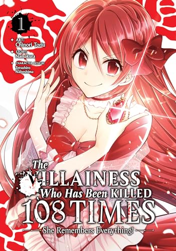 The Villainess Who Has Been Killed 108 Times: She Remembers Everything! (Manga) Vol. 1 von Seven Seas