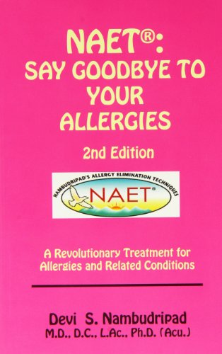 NAET: Say Good-Bye to Your Allergies