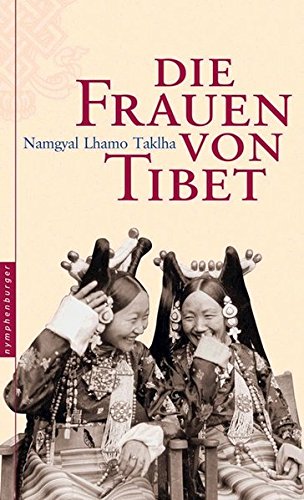Die Frauen von Tibet von Nymphenburger