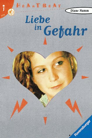 Liebe in Gefahr (Heartbeat) von Ravensburger Verlag GmbH