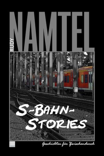 S-Bahn-Stories von CreateSpace Independent Publishing Platform