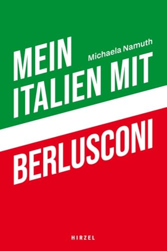 Mein Italien mit Berlusconi: Und was daraus geworden ist. Essays, Gespräche, Reportagen Politik, Skandale und das alltägliche Leben: Italien seit den 1990er Jahren Mein Italien mit Berlusconi: Und was daraus geworden ist. Essays, Gespräche, Reportagen Politik, Skandale und das alltägliche Leben: Italien seit den 1990er Jahren