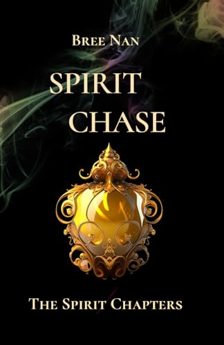 Spirit Chase: The Spirit Chapters von Anderland Books