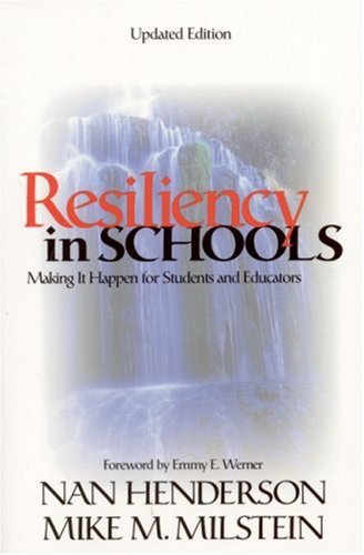 Resiliency in Schools: Making It Happen for Students and Educators (1-off Series) von CORWIN PR INC