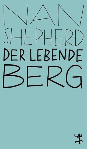 Der lebende Berg: Ungekürzte Ausgabe (MSB Paperback) von Matthes & Seitz Verlag