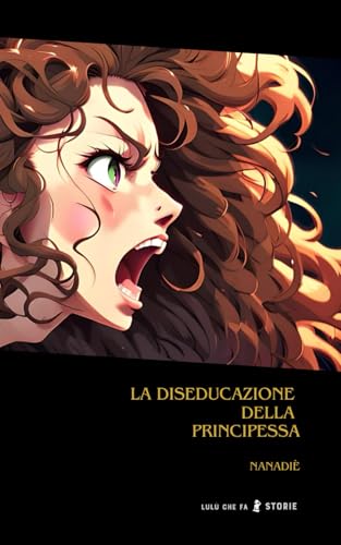 La diseducazione della principessa