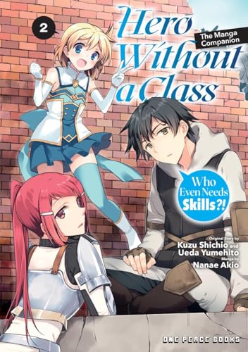 Hero Without a Class 2: Who Even Needs Skills?!