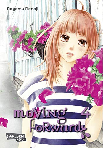 Moving Forward 4: Poetischer Slice-of-Life-Manga mit starker Heldin und tiefen Freundschaften von CARLSEN MANGA
