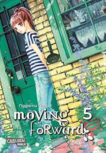 Moving Forward 5: Poetischer Slice-of-Life-Manga mit starker Heldin und tiefen Freundschaften