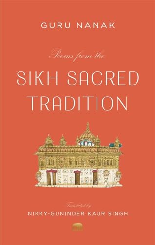 Poems from the Sikh Sacred Tradition (Murty Classical Library of India) von Harvard University Press