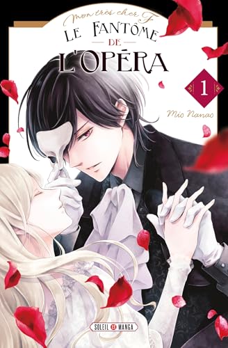 Mon très cher F - Le Fantôme de l'Opéra T01 von SOLEIL