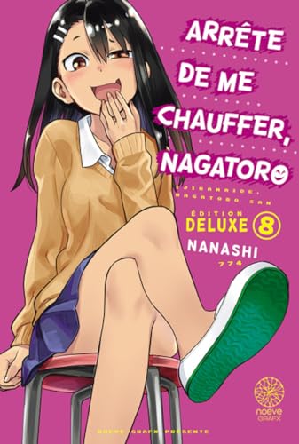 Arrête de me chauffer, Nagatoro T08 DELUXE von NOEVE GRAFX