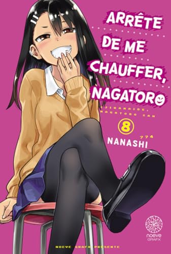 Arrête de me chauffer, Nagatoro T08 Arrête de me chauffer, Nagatoro T08