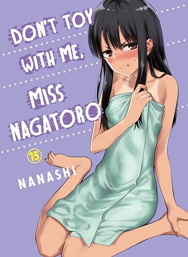 Don't Toy With Me, Miss Nagatoro 15 von Vertical Comics