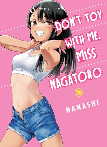 Don't Toy With Me, Miss Nagatoro 16 von Random House LLC US