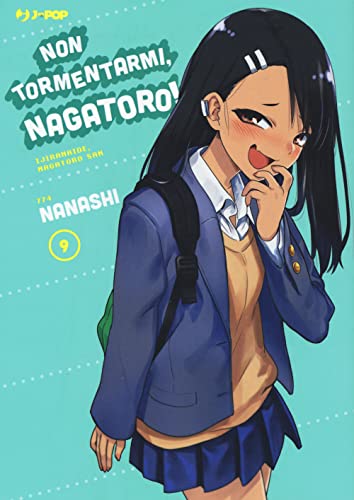 Non tormentarmi, Nagatoro! (Vol. 9) (J-POP) von Edizioni BD