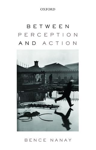 Between Perception and Action