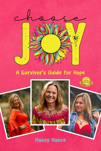 Choose Joy: A Survior's Guide for Hope von Spotlight Publishing House