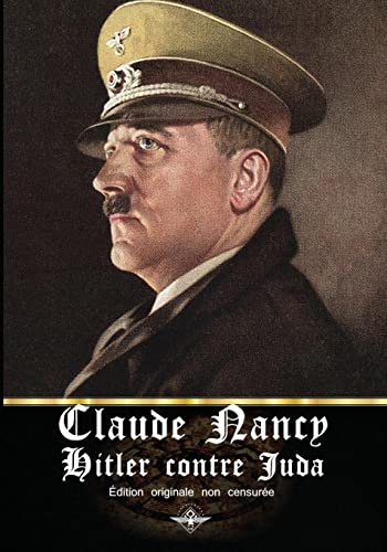 Hitler contre Juda von Vettaz Edition Limited
