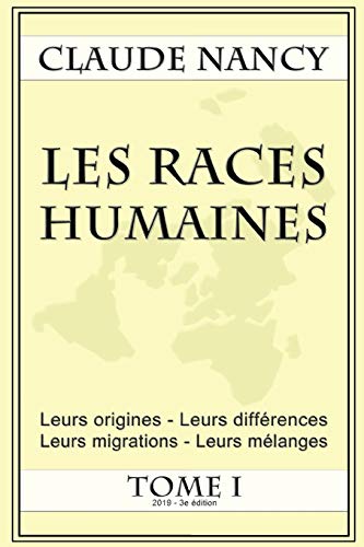 Les races humaines Tome 1