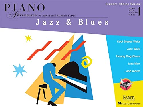Faber Piano Adventures - Student Choice Series: Jazz & Blues Level 1: Noten, Lehrmaterial für Klavier