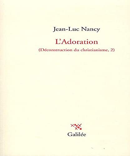 L'adoration (0000): Tome 2, L'Adoration