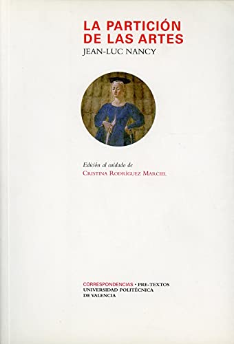 La partición de las artes (Correspondencias, Band 9) von PRETEXTOS