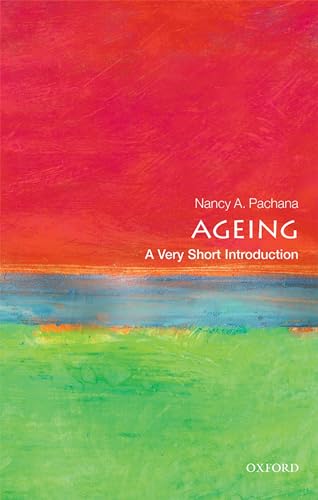 Ageing: A Very Short Introduction (Very Short Introductions) von Oxford University Press, USA